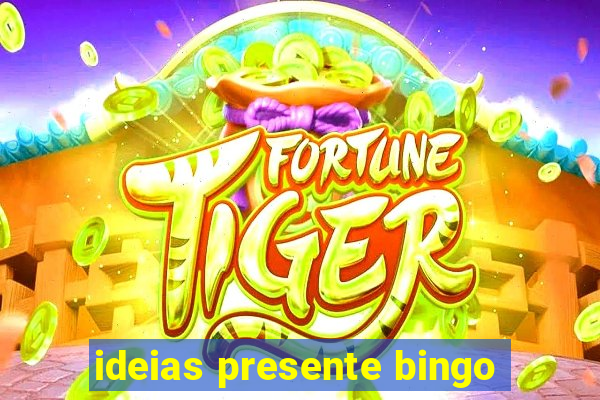 ideias presente bingo